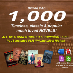 1,000 Timeless Classic Novels Vault | 100% Copyright-Free + PLR Rights